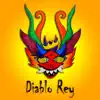 Diablo Rey - Tenemos todo - Single